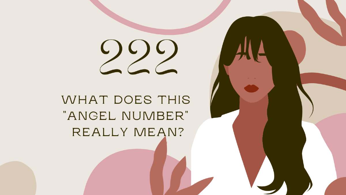 The Magical Angel Number 222: What Does It Really Mean?