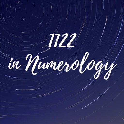 1122 angel number in Numerology