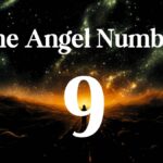 The Angel Number 9: Unlocking Its Spiritual Power